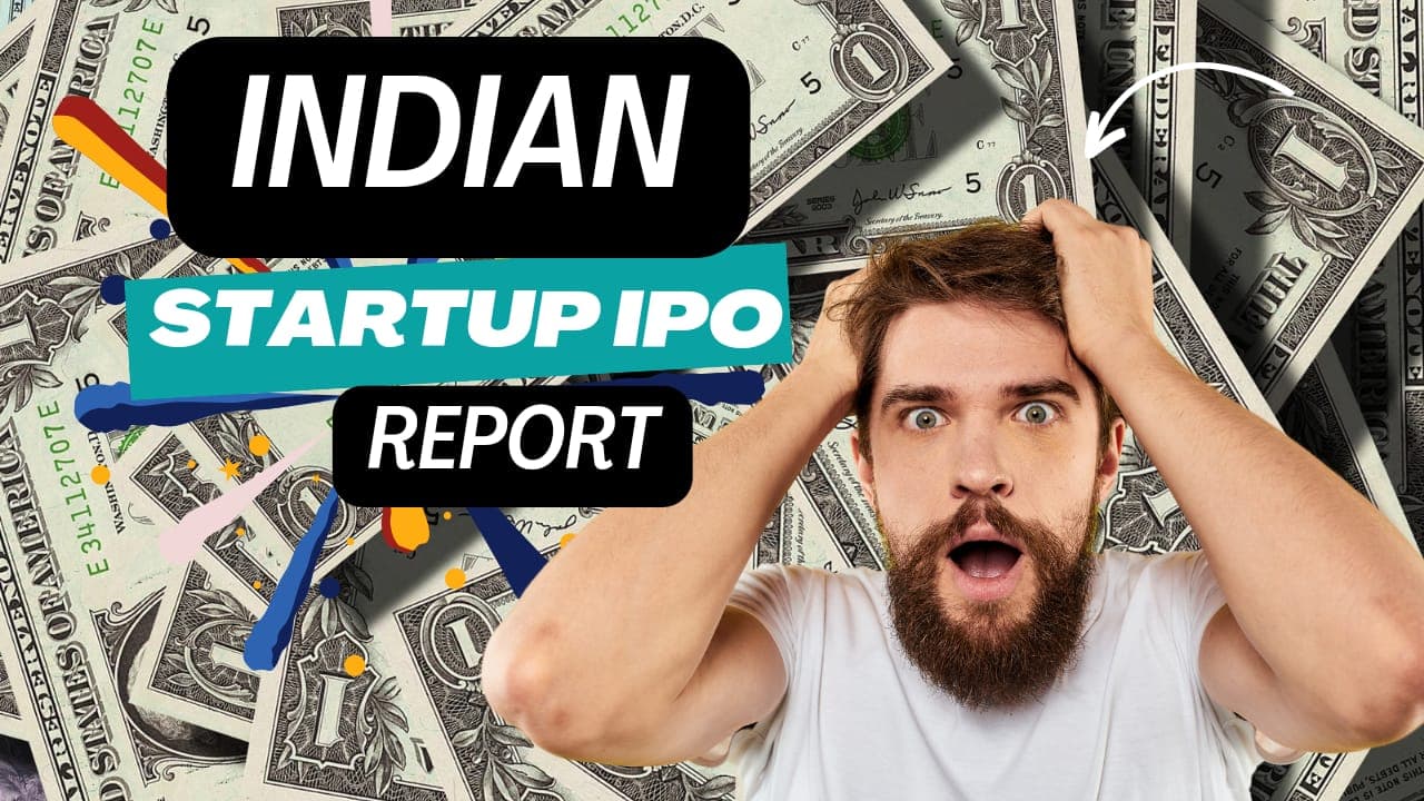 Startup Success : India Startup IPO Report